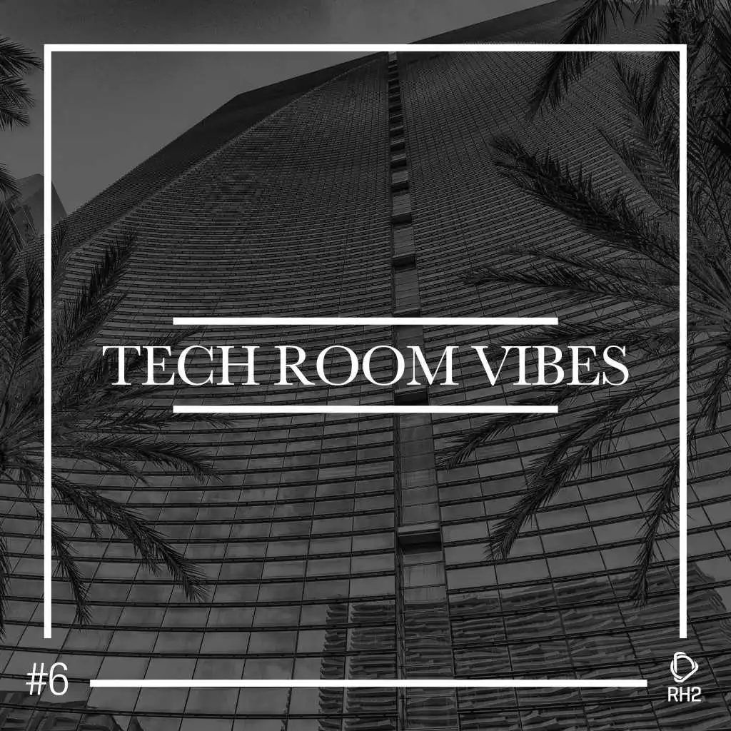 Tech Room Vibes, Vol. 6