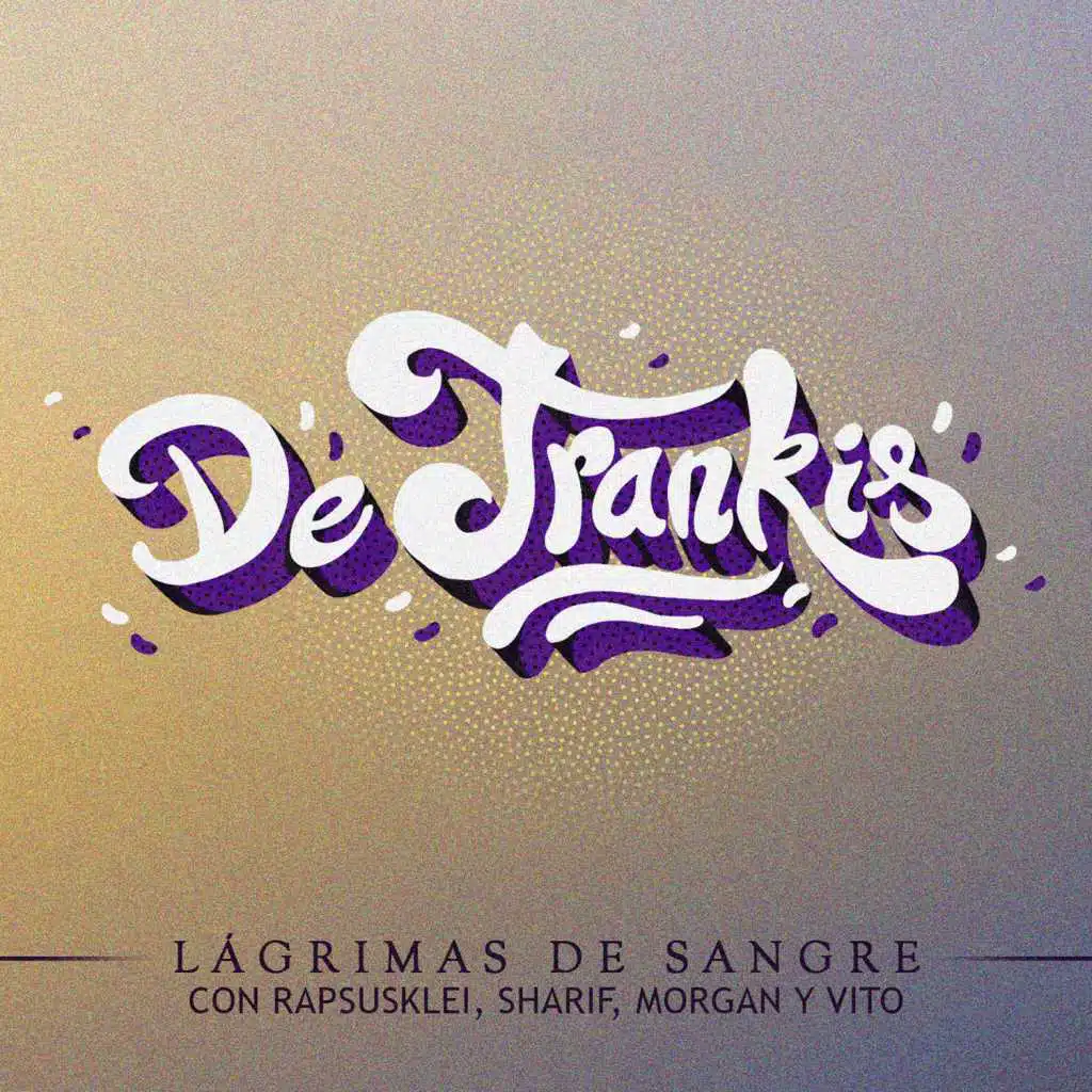 De Trankis (feat. Rapsusklei, Sharif, Vito, Mxrgxn, Still Ill, Neidos & Microbio)