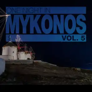 One Night in Mykonos, Vol. 5