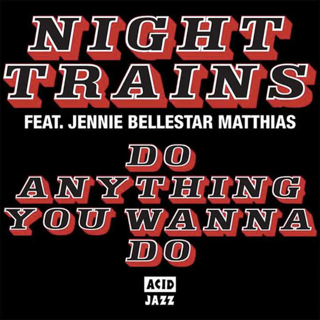 Do Anything You Wanna Do (Instrumental Version)