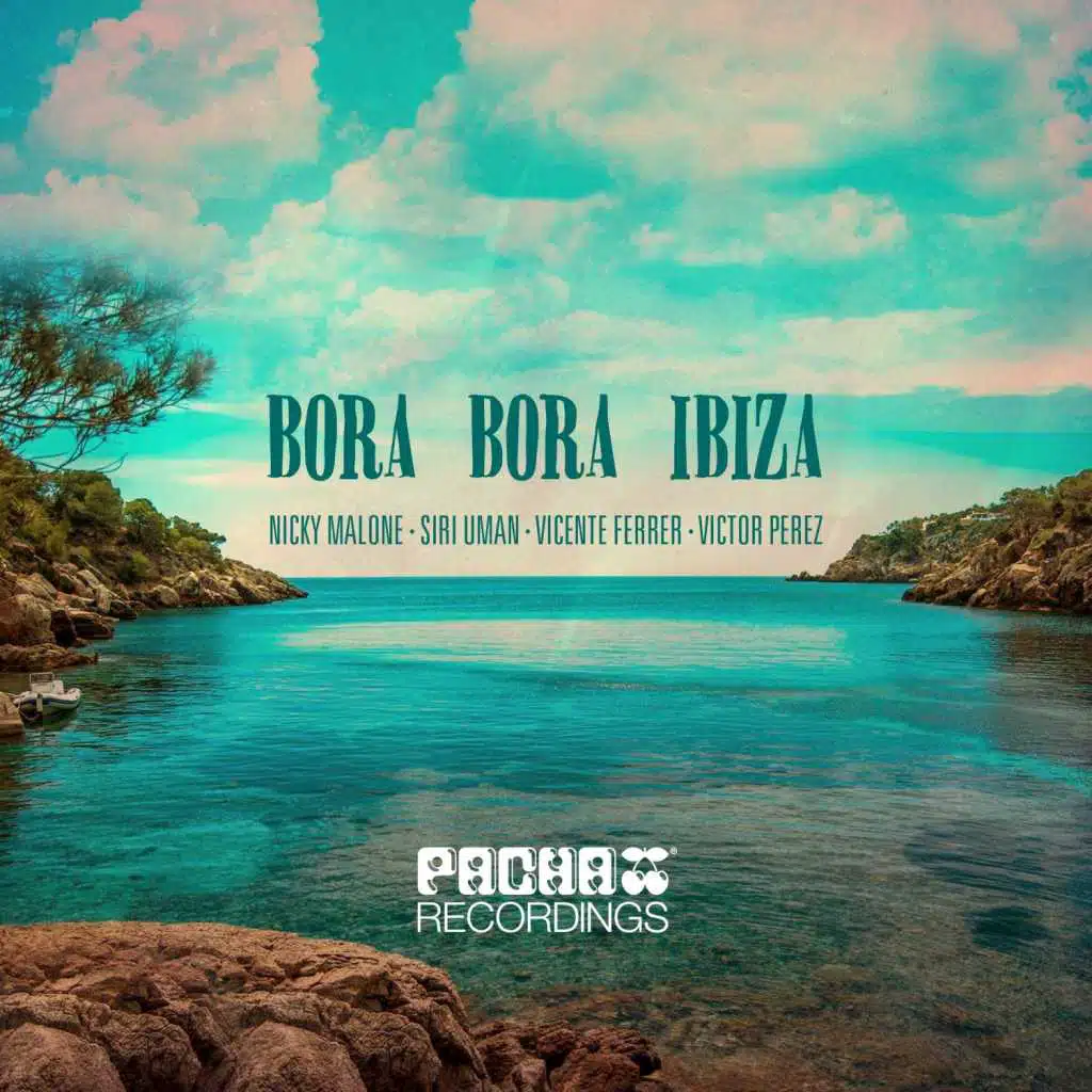 Bora Bora Ibiza (Me & My Monkey Remix)