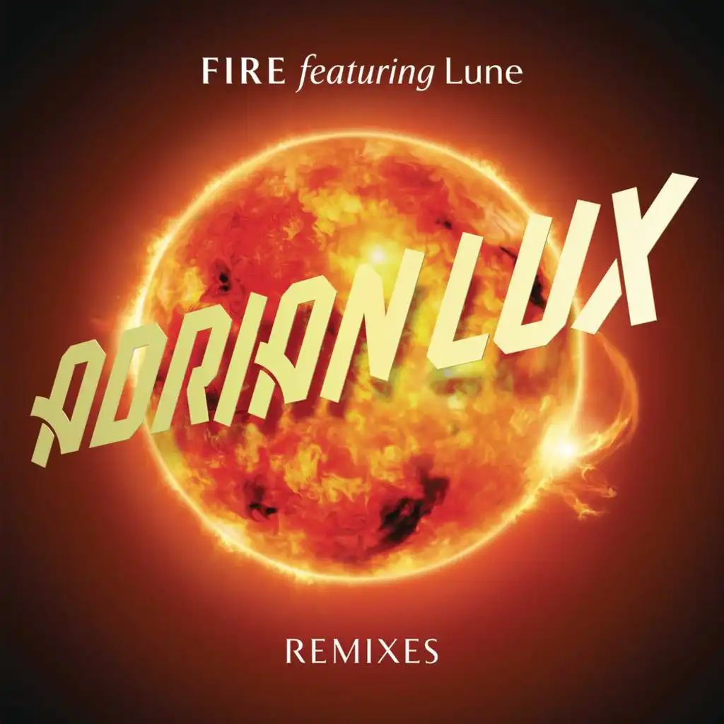 Fire (Jeremy Olander Remix) [feat. Lune]