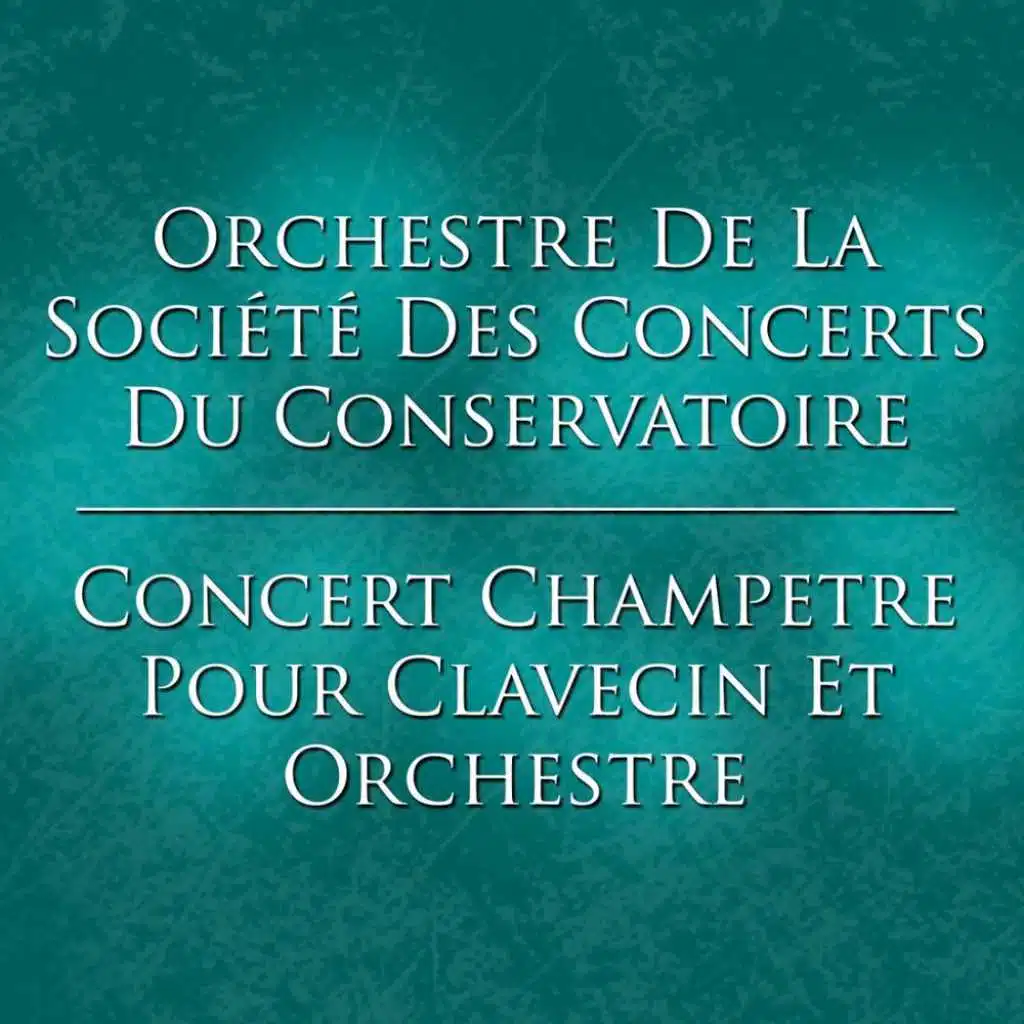Concert Champetre Pour Clavecin et Orchestre