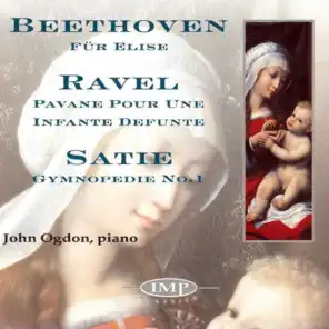Beethoven: Fur Elise - Ravel: Pavane Pour une Infante Defunte