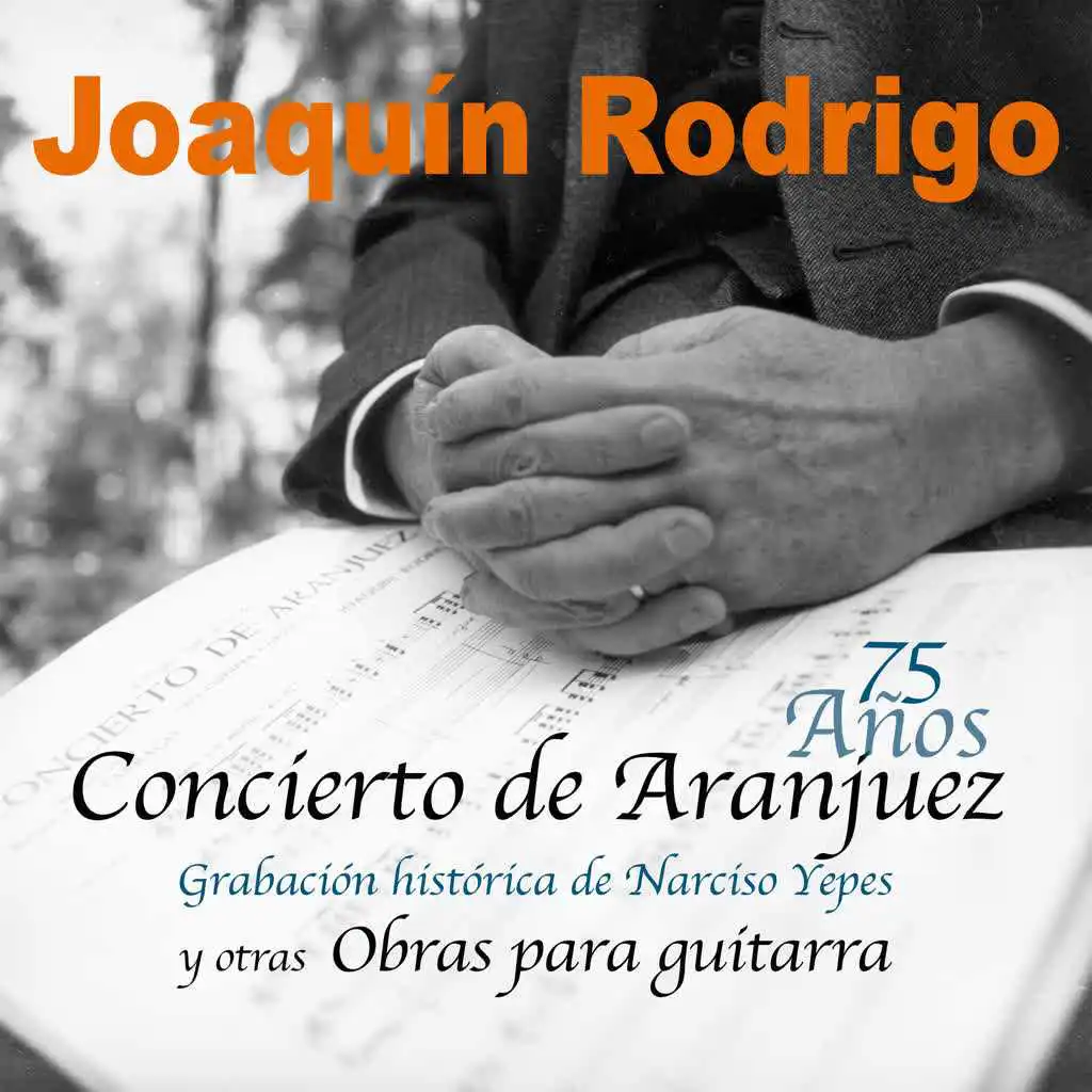 Concierto de Aranjuez y Otras Obras para Guitarra (Reedición de Grabación Histórica)