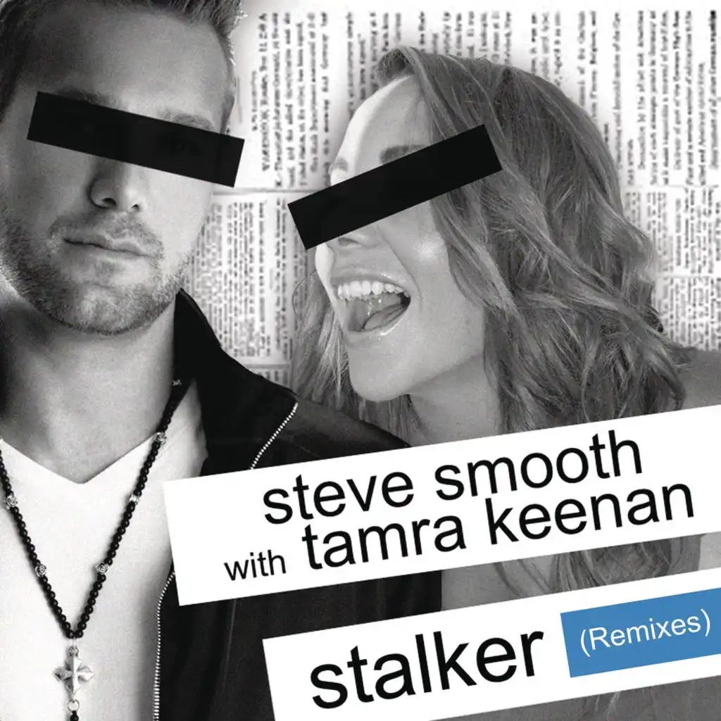 Stalker (Remixes) [feat. Tamra Keenan]