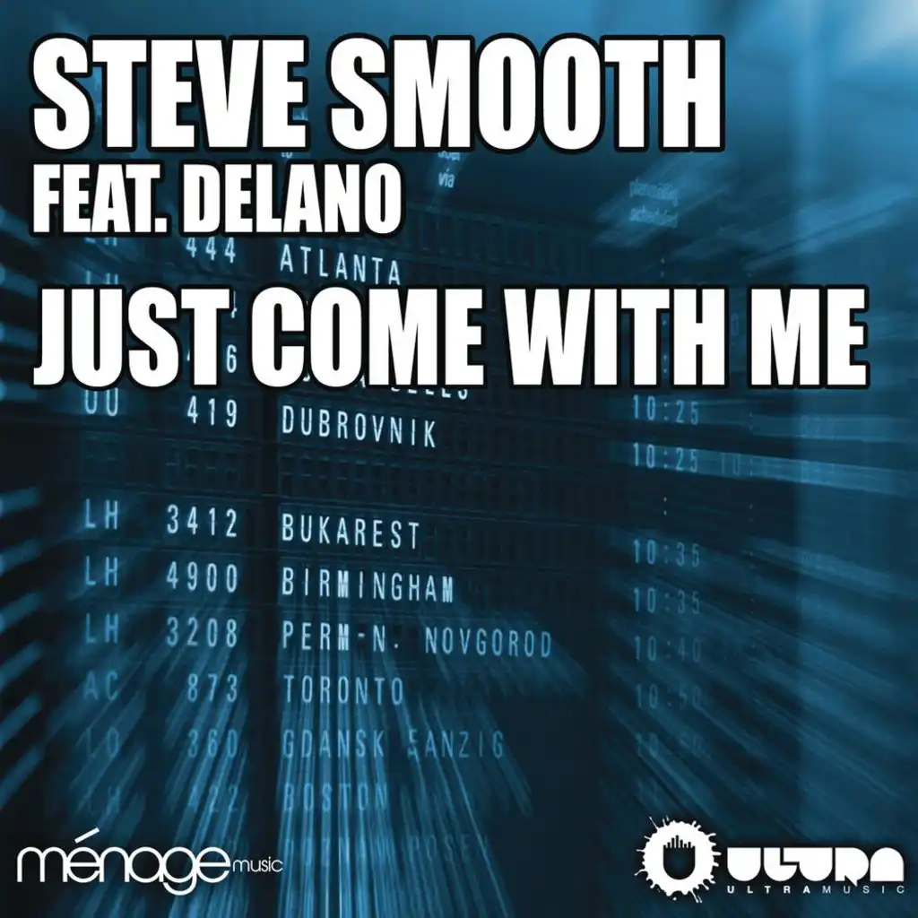 Just Come With Me (feat. Delano)