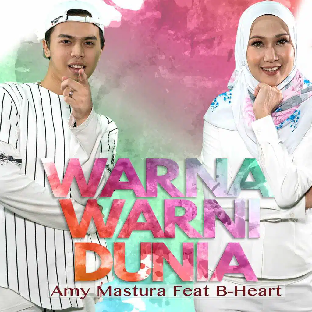 Warna Warni Dunia (feat. B-Heart)