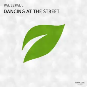 Dancing at the Street (Downtempo Mix)