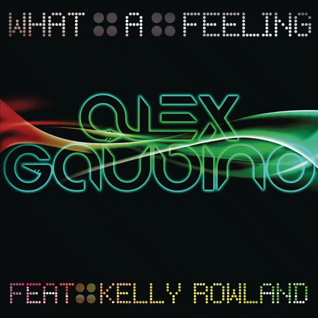 What a Feeling (Radio Edit) [feat. Kelly Rowland]
