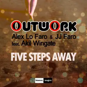 Five Steps Away (Jj Faro & Alex Lo Faro vs. Zimmitti Remix) [feat. Akil Wingate]