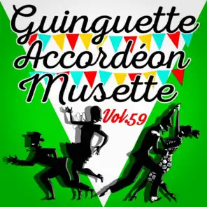 Guinguette Accordéon Musette, Vol. 59