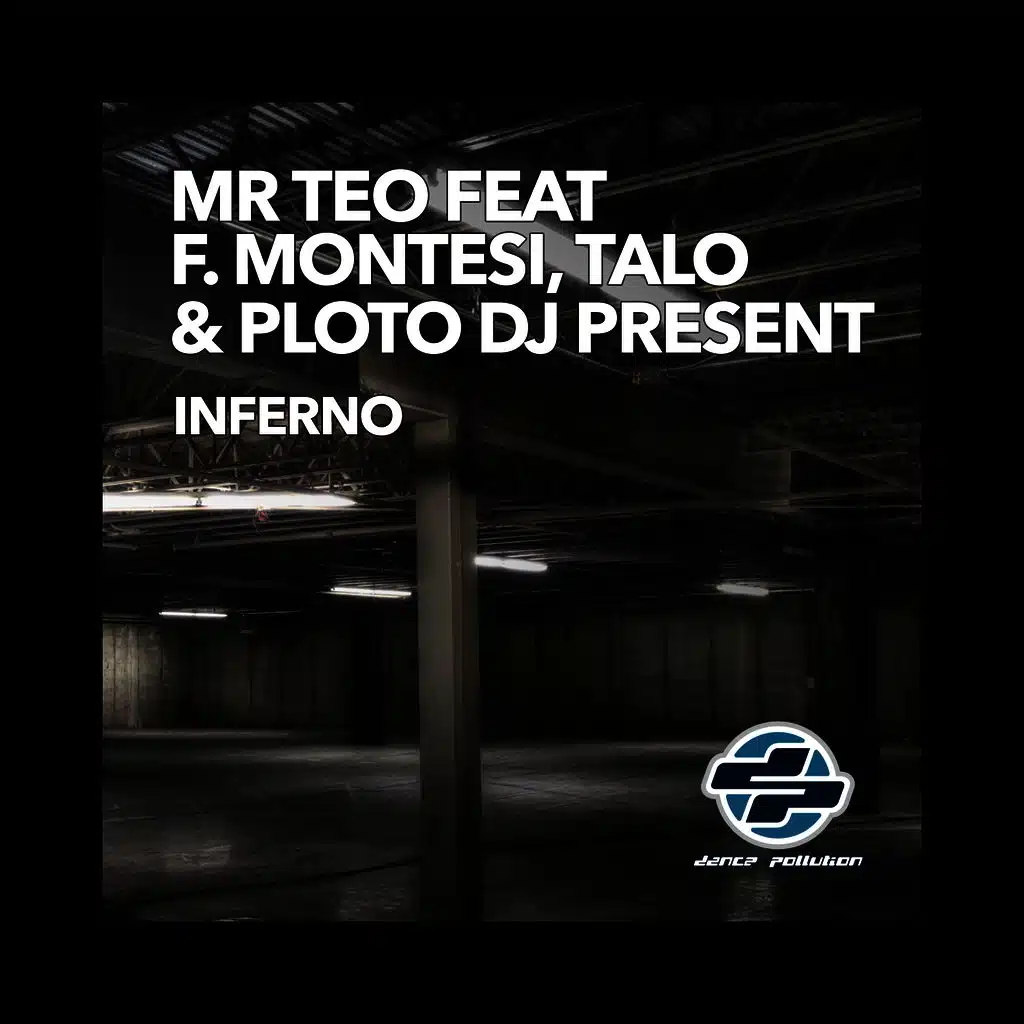 Inferno (feat. F. Montesi, Talo & Ploto DJ Present)