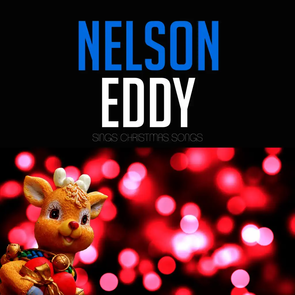 Nelson Eddy Sings Christmas Songs