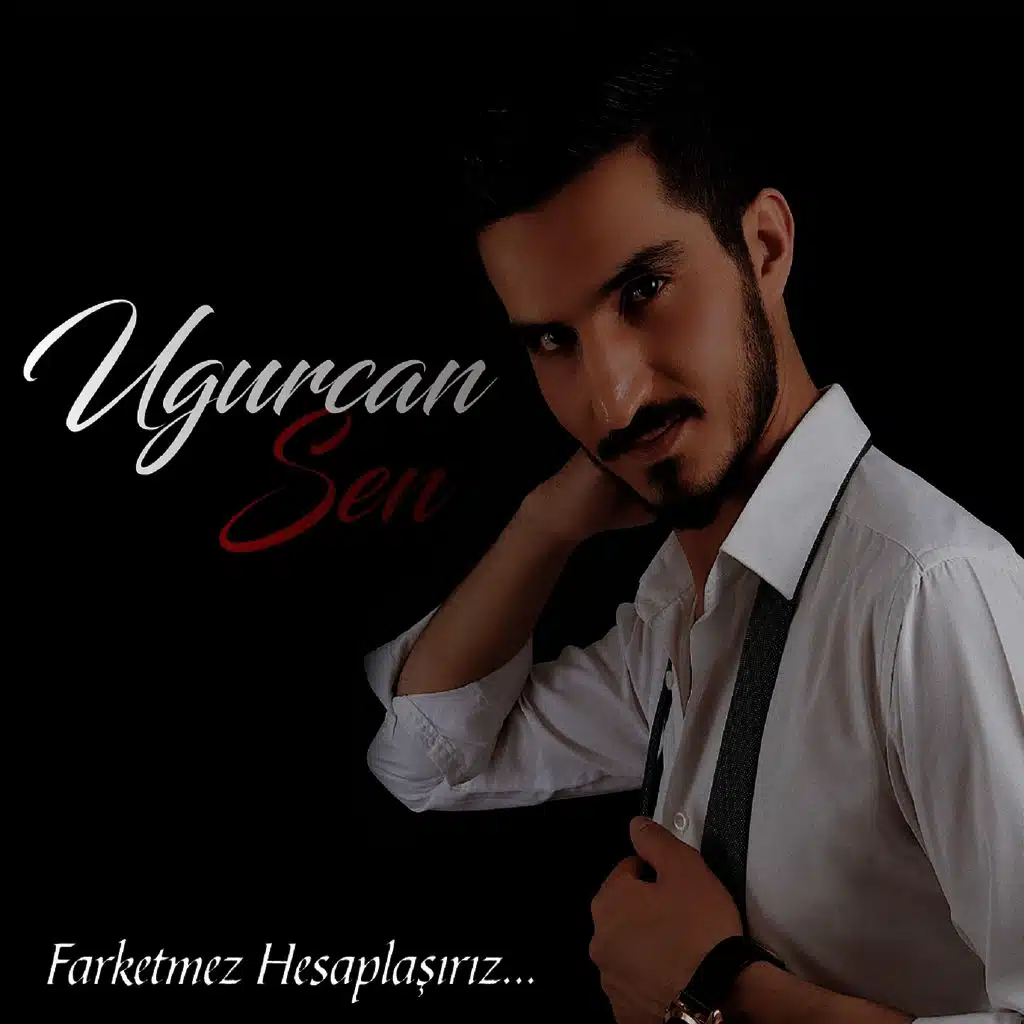 Sen (Farketmez Hesaplaşırız)