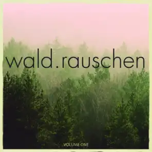 Waldrauschen, Vol. 1 (Compiled by Dharma Frequency)