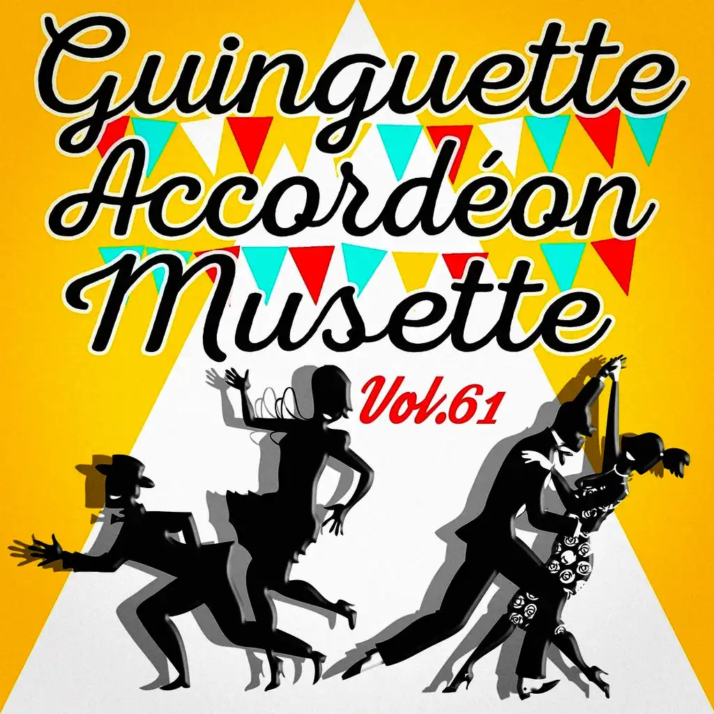 Guinguette Accordéon Musette, Vol. 61