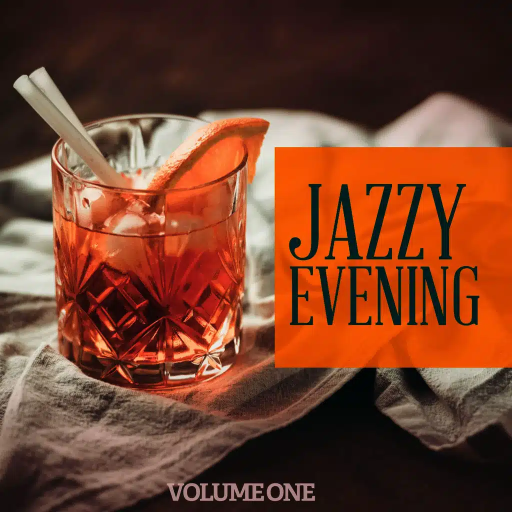 Jazzy Evening, Vol. 1 (Relaxing Electronic Jazz Music For Dinner, Restaurant and Coffee Bar)
