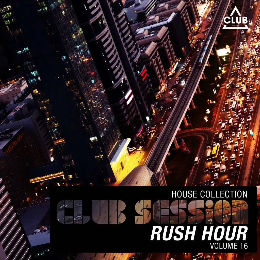Club Session Rush Hour, Vol. 16