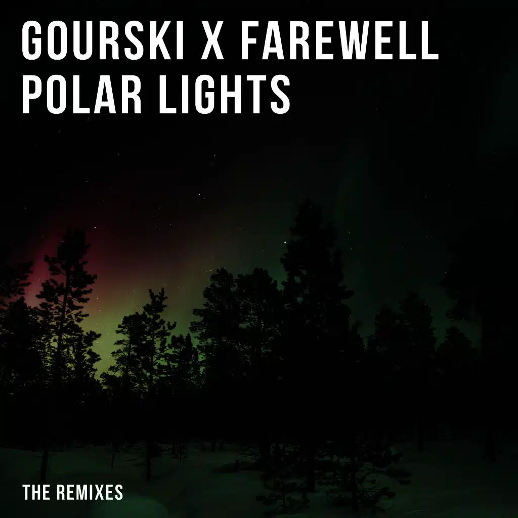 Gourski & Farewell