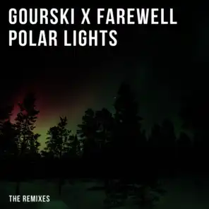 Gourski & Farewell