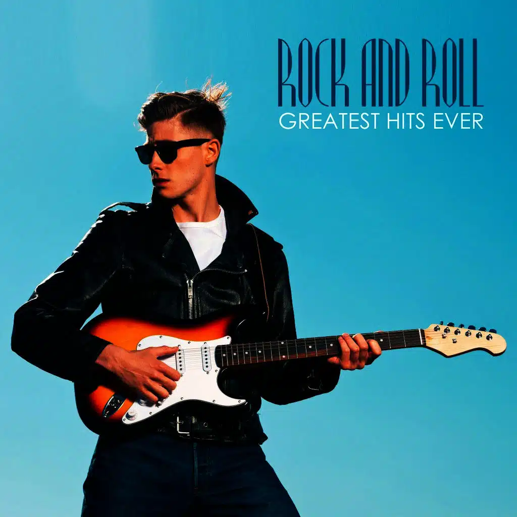 Rock and Roll: Greatest Hits Ever