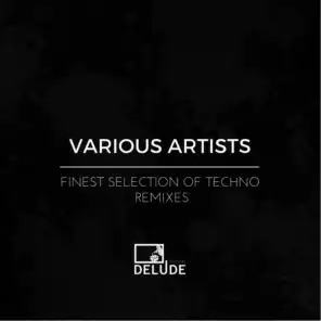 Finest Selection of Techno Remixes