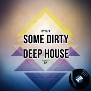 Some Dirty Deep House EP