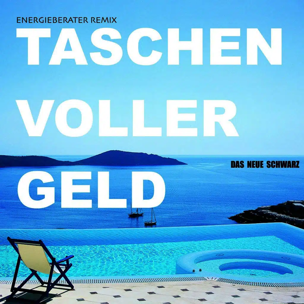 Taschen voller Geld (Energieberater Remix)