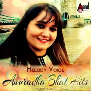 Melody Voice - Anuradha Bhat Hits