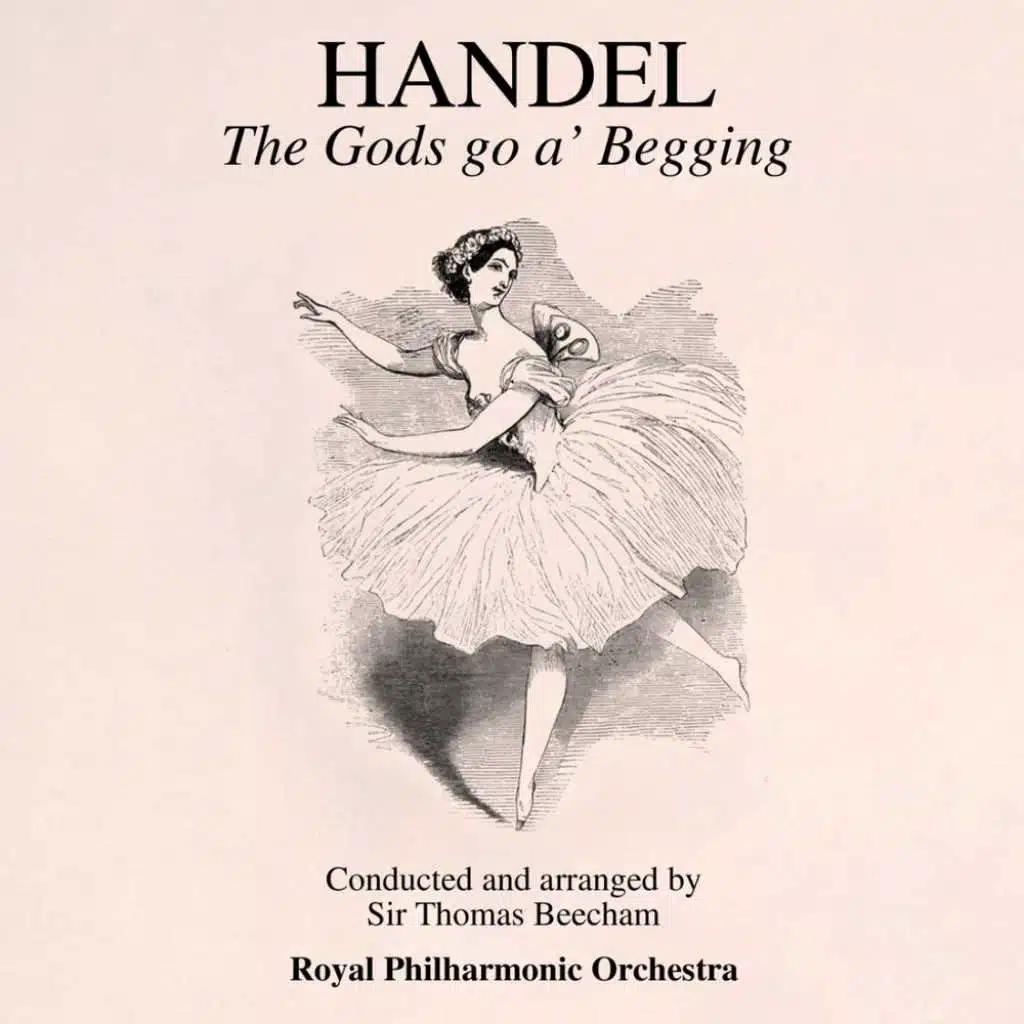Handel: The Gods Go A'Beggin