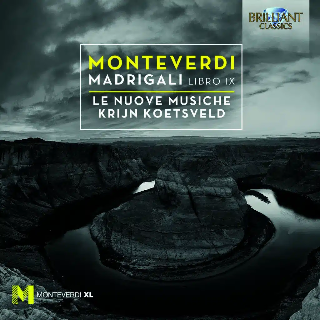 Monteverdi: Madrigali, Libro IX