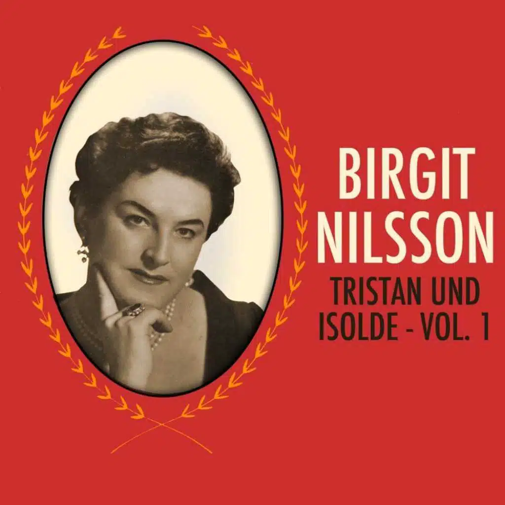 Birgit Nilsson, Georg Solti and Vienna Philharmonic Orchestra
