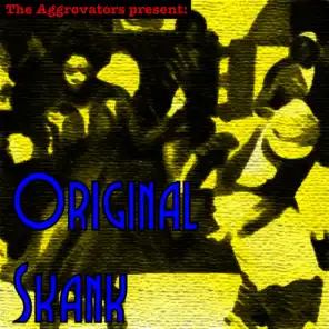 The Aggrovators Present: Original Skank