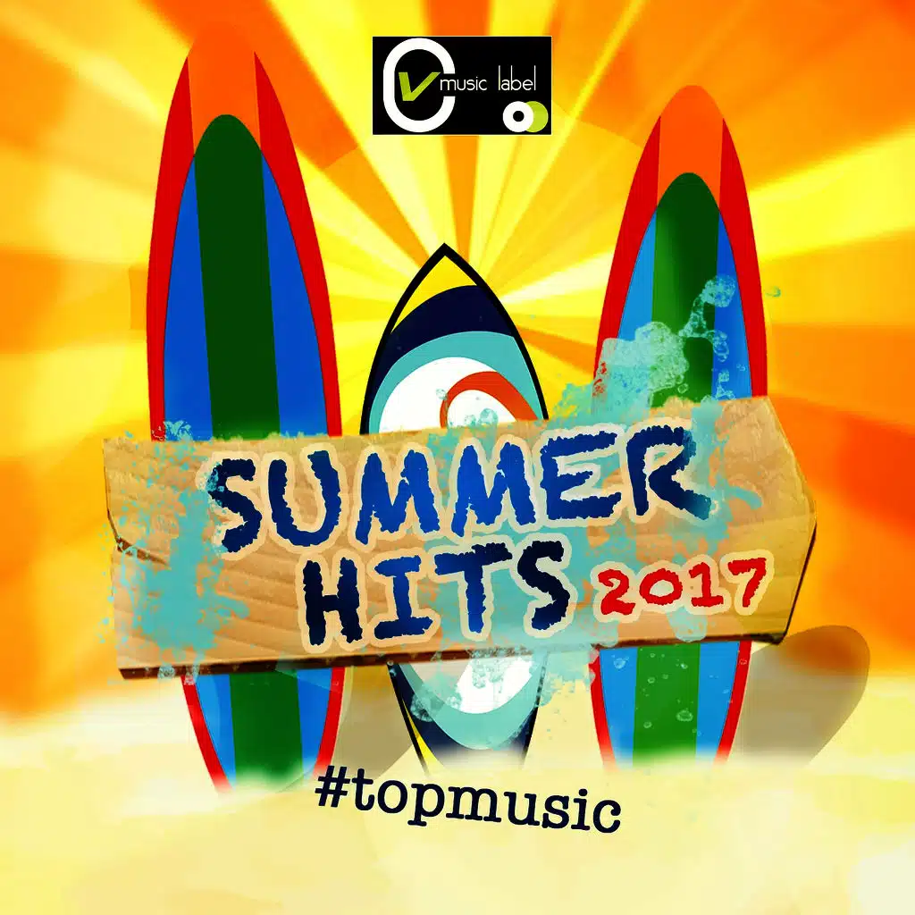 Summer Hits 2017 (Top Music)