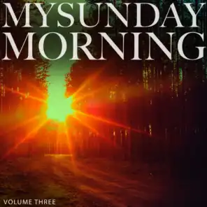 My Sunday Morning, Vol. 3 (Wonderful Relaxing Lounge Tunes For Restaurant, Bar and Coffee House)