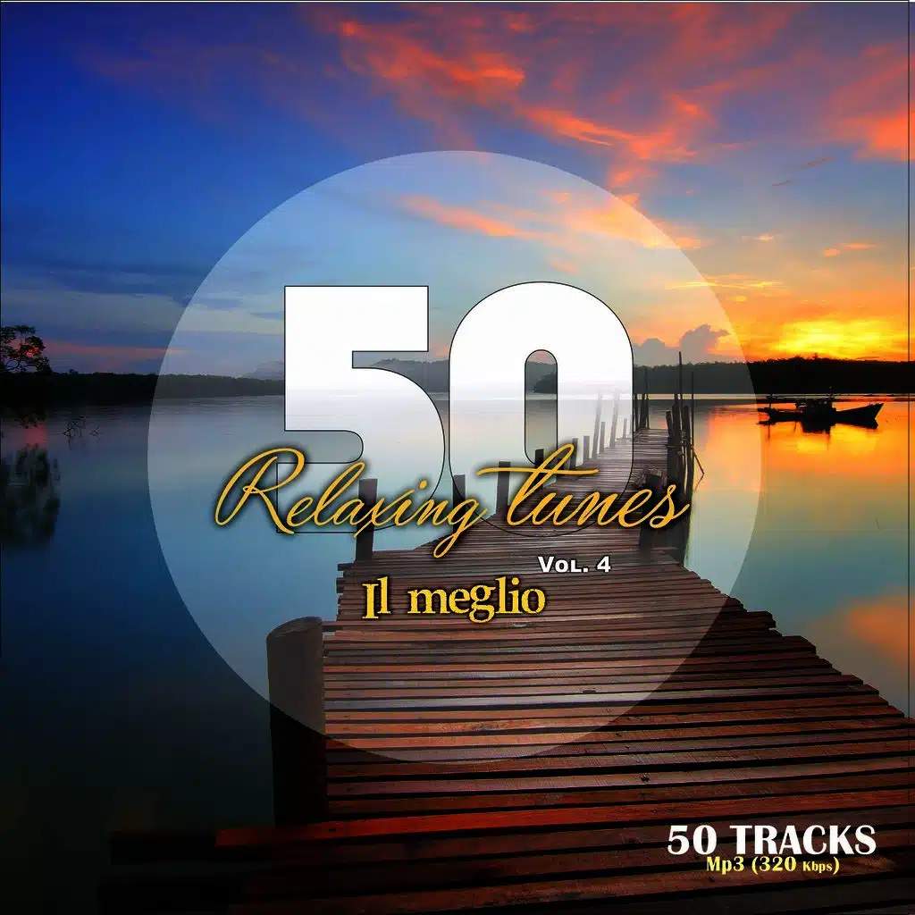 50 Relaxing Tunes Vol. 4 - Il Meglio