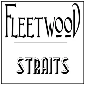 Fleetwood Straits