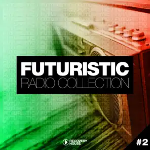 Futuristic Radio Collection #2