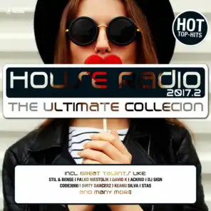 House Radio 2017 - The Ultimate Collection #2
