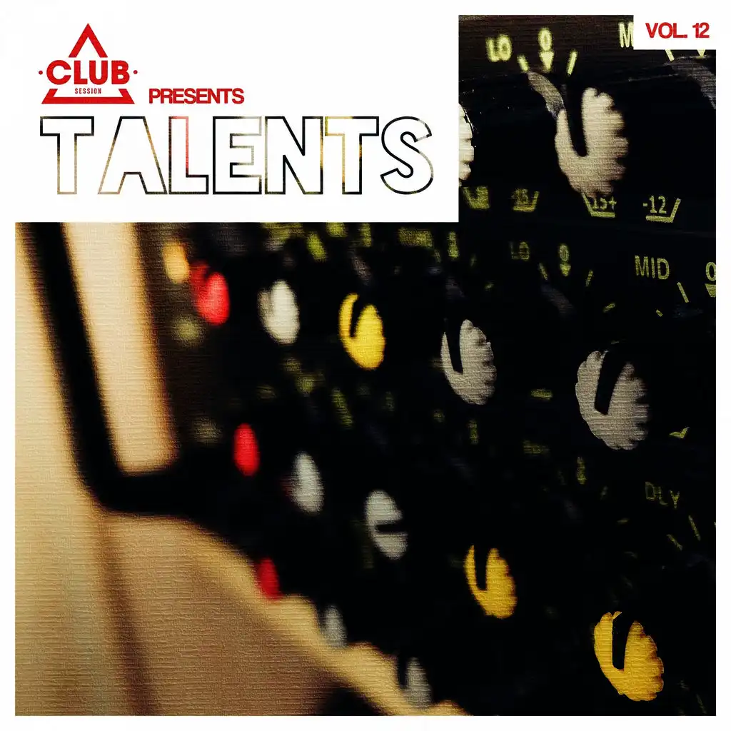 Club Session pres. Talents, Vol. 12