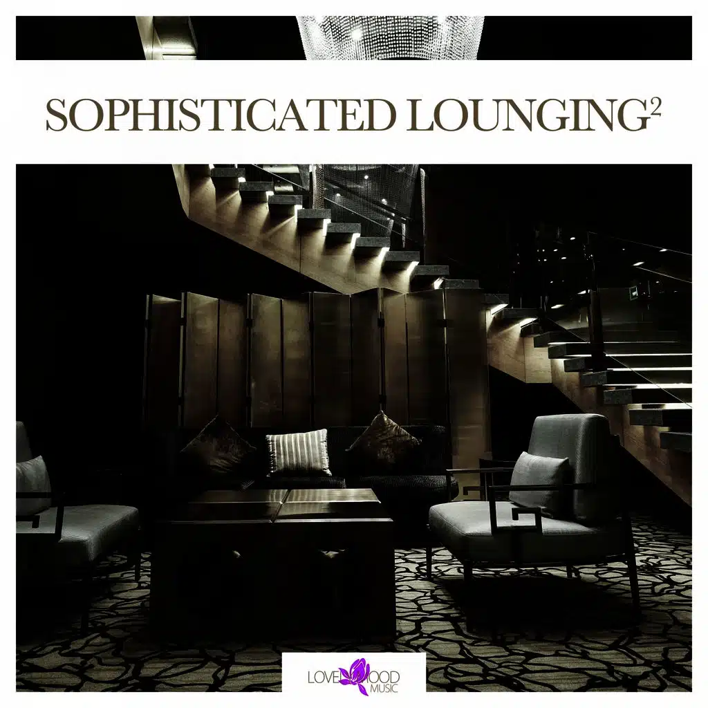 Sophisticated Lounging, Vol. 2