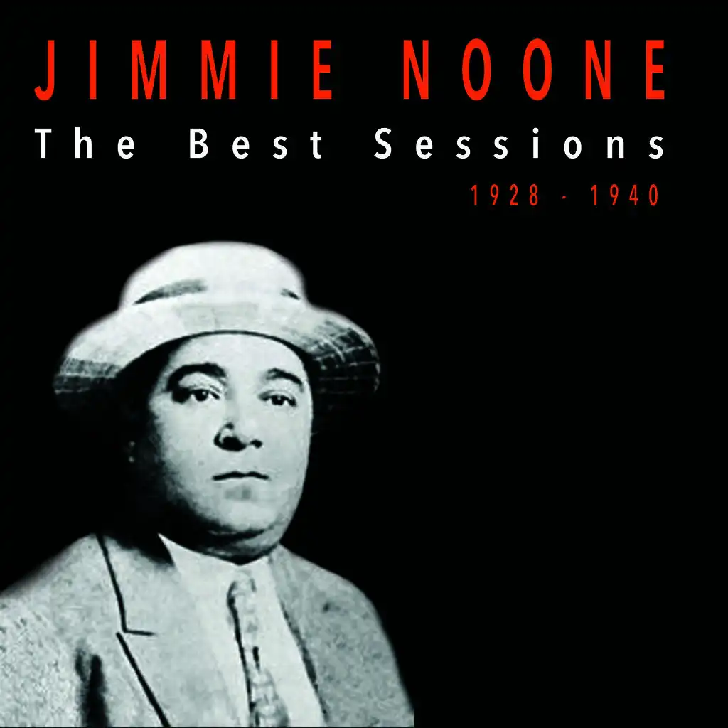 Jimmie Noone: The Best Sessions 1928-1940