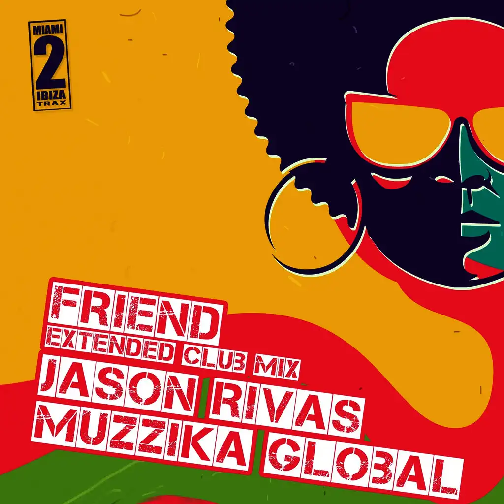 Friend (Extended Club Mix)