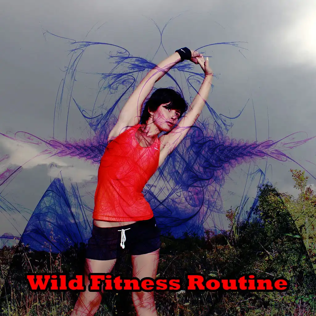 Wild Fitness Routine