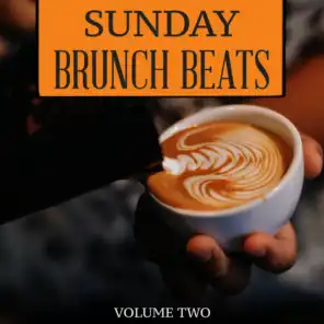 Sunday Brunch Beats, Vol. 2 (Morning Coffee Music)