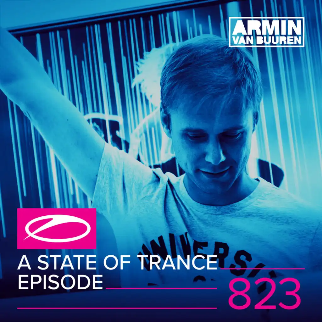 A State Of Trance (ASOT 823) (Events This Weekend)