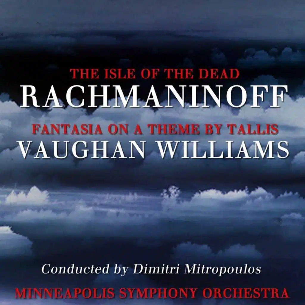 The Isle Of The Dead & Fantasia On A Theme By Tallis