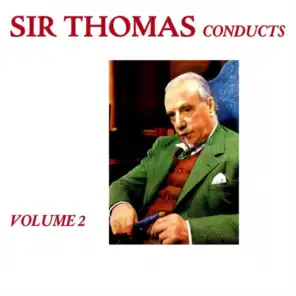 Sir Thomas Conducts, Vol. 2