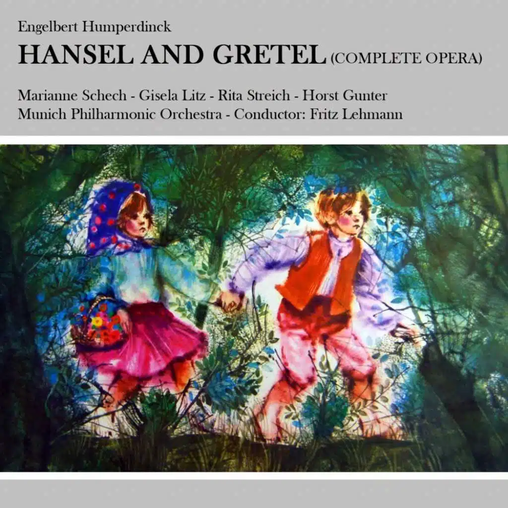 Humperdinck: Hansel and Gretel
